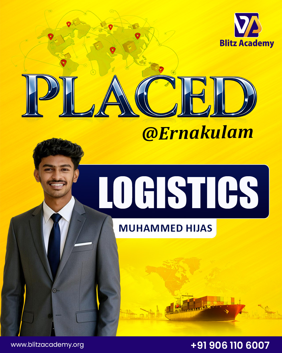 Muhammed Hijas, placed as Logistics (Ernakulam)